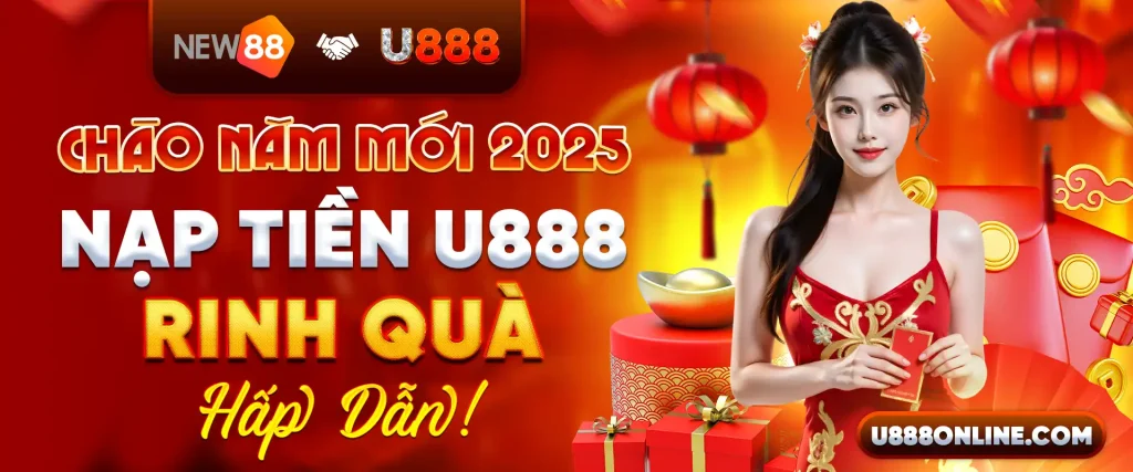 nạp tiền u888 nhiều ưu đãi