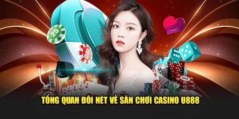 Casino U888 thu hút hội viên đầu tư với game bài đỉnh cao