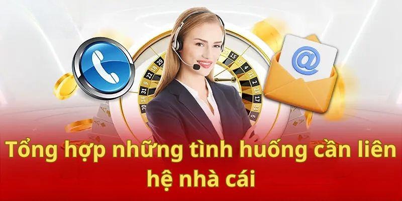 Có rất nhiều tình huống mà người chơi cần liên hệ U888