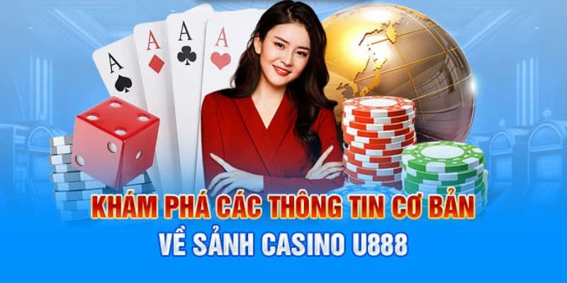 Sảnh casino U888 kết nối cùng hàng loạt đối tác uy tín