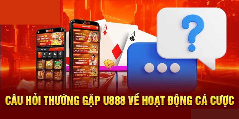 Trả lời thắc mắc của hội viên về sản phẩm và dịch vụ tại U888